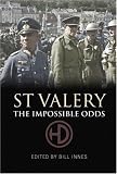 St.Valery: The Impossible Odds