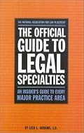 The Official Guide to Legal Specialties