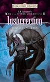 Insurrection (Forgotten Realms:  R.A. Salvatore's War of the Spider Queen, Book 2)