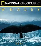 National Geographic Whales 2001 Calendar