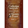 Collection universelle des m�moires particuliers relatifs � l'histoire de France: Tome 1