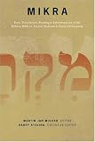 Mikra: Text, Translation, Reading & Interpretation of the Hebrew Bible in Ancient Judaism & Early Christianity