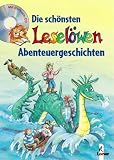 Die sch�nsten Lesel�wen-Abenteuergeschichten, m. Audio-CD