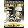 The Last Drop [DVD] [2005]