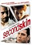 Second Skin (Unrated Version)