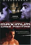 Maximum Cage Fighting