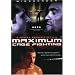 Maximum Cage Fighting