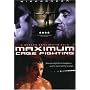 Maximum Cage Fighting
