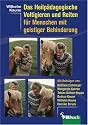 Das heilp&auml;dagogische Voltigieren und Reiten mit geistig behinderten Menschen