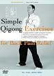 Simple Qigong Exercises for Back Pain Relief (YMAA Chi Kung DVD)