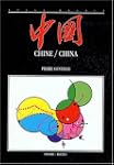 CHINE: UN ATLAS �CONOMIQUE (TRILINGUE)