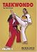 Taekwondo by Ernie Reyes Volume 4