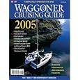 Waggoner Cruising Guide 2005: The Complete Boating Reference (Waggoner Cruising Guide) by  Robert Hale