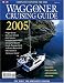 Search : Waggoner Cruising Guide 2005: The Complete Boating Reference (Waggoner Cruising Guide)