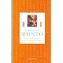 Understanding Shinto: Origins, Beliefs, Practices,&hellip by C.Scott Littleton