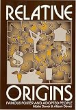 cover of Relative Origins: Famous Foster and Adopted People