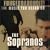 Fuhgeddaboudit! Music You Heard on the Sopranos