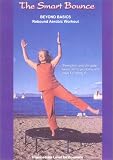 The Smart Bounce - Beyond Basics
