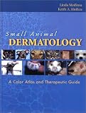 Color Atlas of Small Animal Dermatology