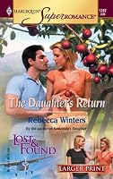 The Daugher Returns: Lost & Found (Harlequin Superromance)