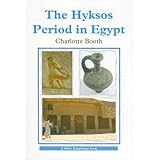 The Hyksos Period in Egypt (Shire Egyptology)