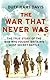 The war that never was