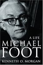 Michael Foot: A Life