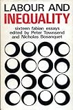 Labour and inequality : sixteen Fabian essays