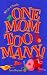 One Mom Too Many (Step-Chain Series) (Step-Chain Series)