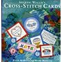 Sharon Welch's Cross-stitch Cards: Over 80 Easy-to-make Designs
