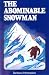 The Abominable Snowman (Great Unsolved Mysteries)
