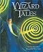 Books : Wizard Tales: Stories of Enchantment and Magic from Around the World