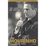 Jos? Mourinho - Um Ciclo de Vit?rias book cover