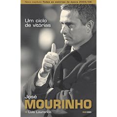 Jos� Mourinho - Um Ciclo de Vit�rias