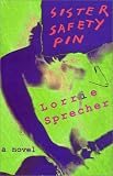 cover of Sister Safety Pin: A Novel