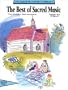 The Best of Sacred Music: Songs M-Z Piano Vocal (The Creative Concepts Library)