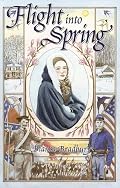 Flight into Spring (Living History Library)