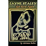 "Layne Staley: Get Born Again" book cover