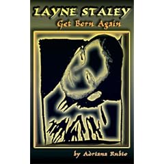 Layne Staley: Get Born Again