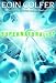 The Supernaturalist (Golden Duck Awards. Eleanor Cameron Award for Middle Grades (Awards))