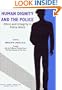 Human Dignity and the Police: Ethics and Integrity in Police Work
