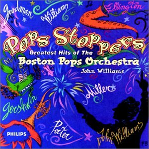 Pops Stoppers by John [Film Composer] Williams, Jerry Goldsmith, John Kander, George Gershwin, and Irving Berlin (Audio CD - 1995)