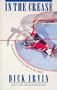 In the Crease: Goaltenders Look at Life in the NHL