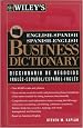 Wiley's English-Spanish, Spanish-English Business Dictionary