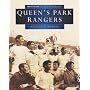Queen's Park Rangers (Britain in Old Photographs)