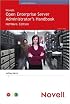 Novell Open Enterprise Server Administrator's Handbook, NetWare Edition (Novell Press)