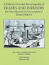A Diderot Pictorial Encyclopedia of Trades and Industry, Vol. 1 (Dover Pictorial Archive Series)