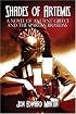 Shades of Artemis: A Novel of Ancient Greece and the Spartan Brasidas