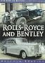 Rolls-Royce and Bentley (The Best of British in Old Photographs)