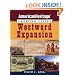 AmericanHeritage American Voices Westward Expansion (American Heritage, American Voices series)